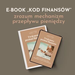 E-book Kod Finansów – odkryj blokady finansowe kobiet